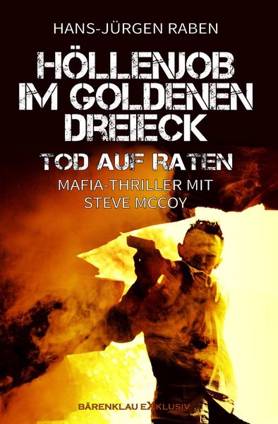 Cover von Höllenjob im Goldenen Dreieck – Tod auf Raten