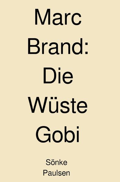 Cover von Marc Brand/Marc Brand – Die Wüste Gobi