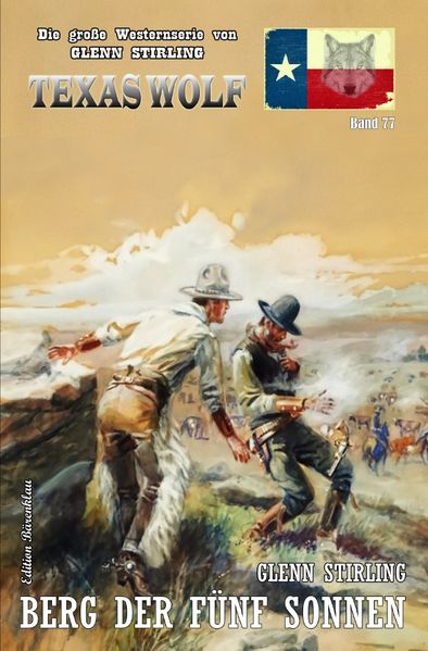 Cover von Texas Wolf Band 77: Berg der fünf Sonnen