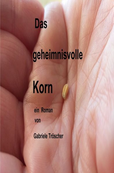 Cover von Das geheimnisvolle Korn
