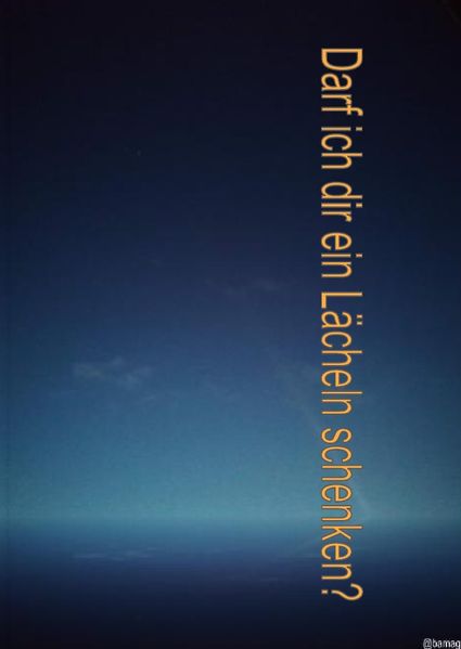 Cover von Dat Tütchen für dat Schnütchen/Darf ich dir ein Lächeln schenken
