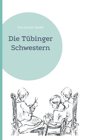 Cover von Die Tübinger Schwestern