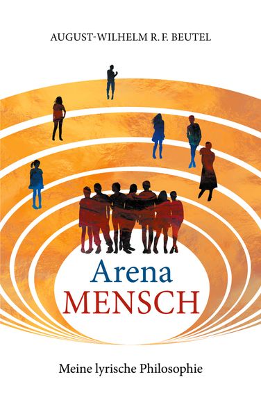 Cover von Arena Mensch – Meine lyrische Philosophie