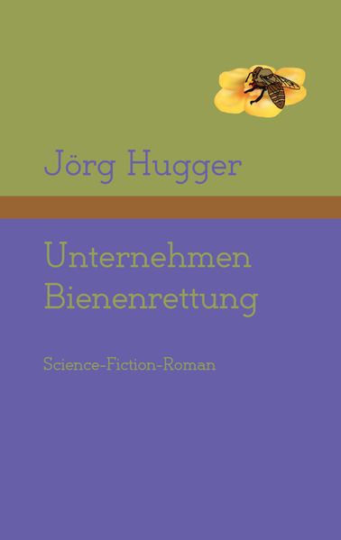 Cover von Unternehmen Bienenrettung