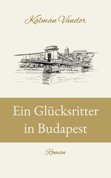 Cover von Ein Glücksritter in Budapest