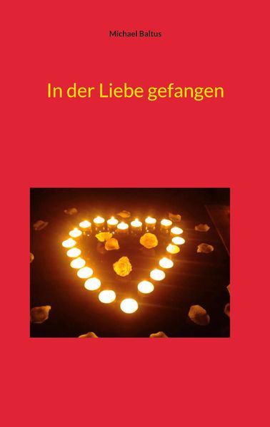 Cover von In der Liebe gefangen