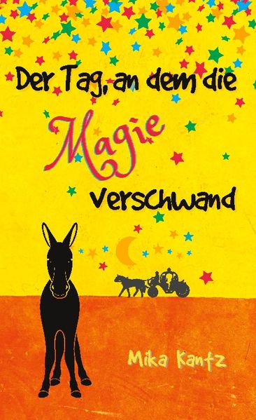 Cover von Der Tag, an dem die Magie verschwand