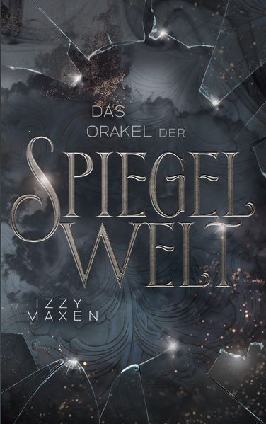 Cover von Das Orakel der Spiegelwelt (Die Spiegelwelt-Trilogie 3)