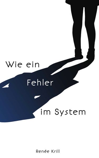 Cover von Wie ein Fehler im System