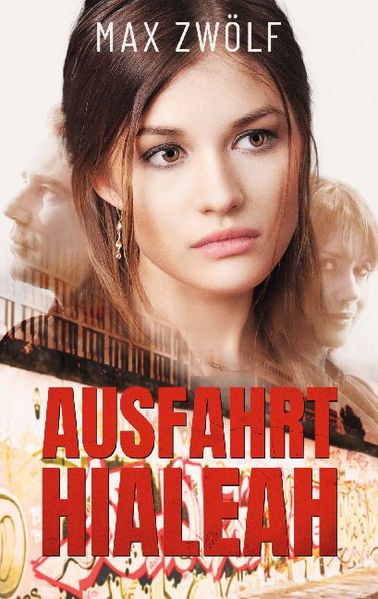 Cover von Ausfahrt Hialeah