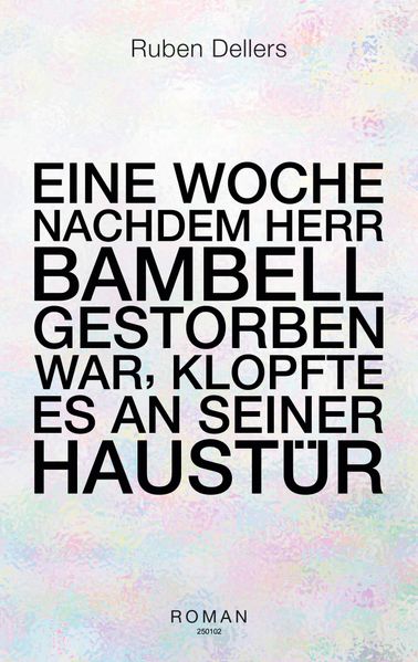 Cover von Eine Woche nachdem Herr Bambell gestorben war, klopfte es an seiner Haustür
