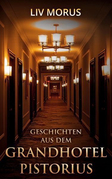 Cover von Geschichten aus dem Grandhotel Pistorius
