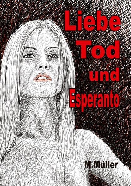 Cover von Liebe Tod und Esperanto