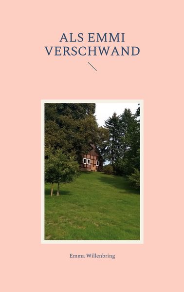 Cover von Als Emmi verschwand