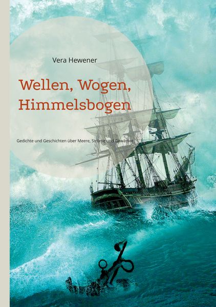 Cover von Wellen, Wogen, Himmelsbogen