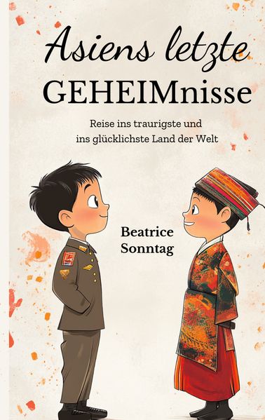 Cover von Asiens letzte Geheimnisse