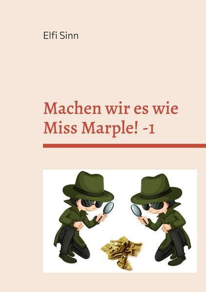 Cover von Machen wir es wie Miss Marple! -1