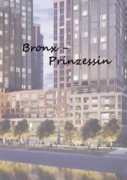 Cover von Bronx – Prinzessin