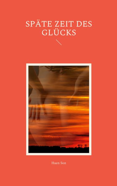 Cover von Späte Zeit des Glücks