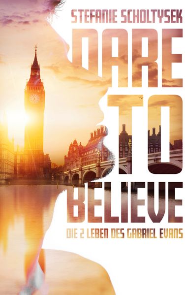 Cover von Dare to believe