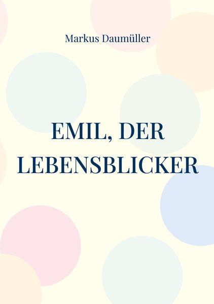 Cover von Emil, der Lebensblicker