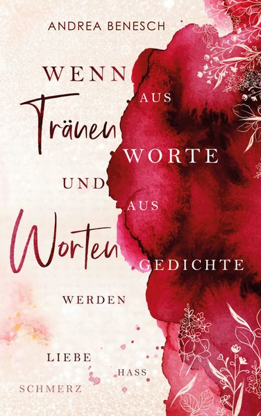 Cover von Wenn aus Tränen Worte und aus Worten Gedichte werden
