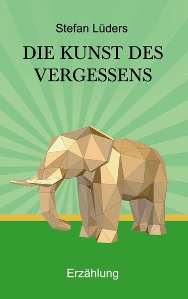 Cover von Die Kunst des Vergessens