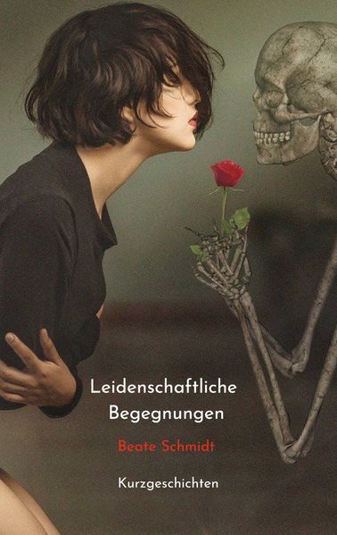 Cover von Leidenschaftliche Begegnungen