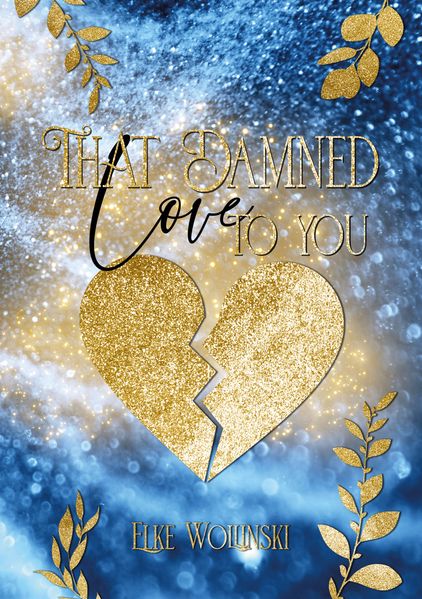 Cover von That damn Love to you