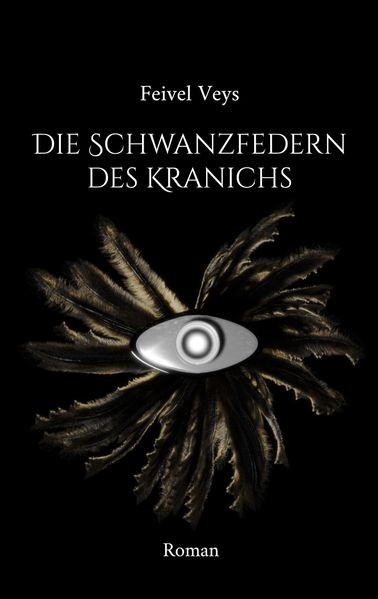 Cover von Die Schwanzfedern des Kranichs