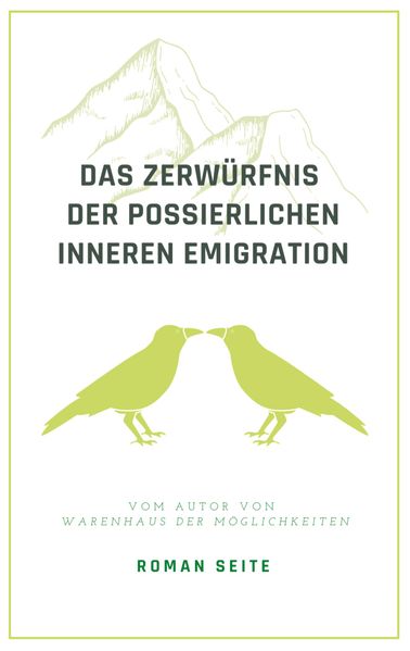 Cover von Das Zerwürfnis der possierlichen inneren Emigration