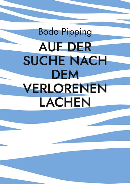 Cover von Auf der Suche nach dem verlorenen Lachen