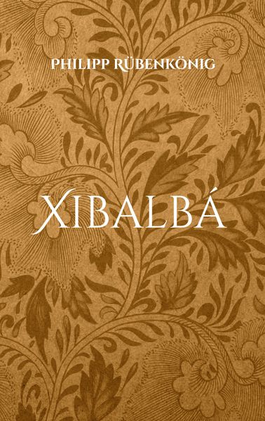 Cover von Xibalbá