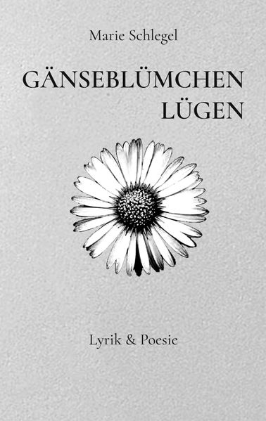 Cover von Gänseblümchenlügen