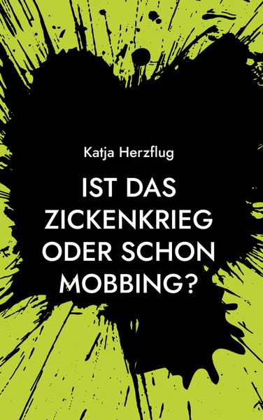Cover von Ist das Zickenkrieg oder schon Mobbing?