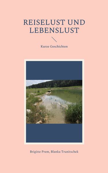 Cover von Reiselust und Lebenslust