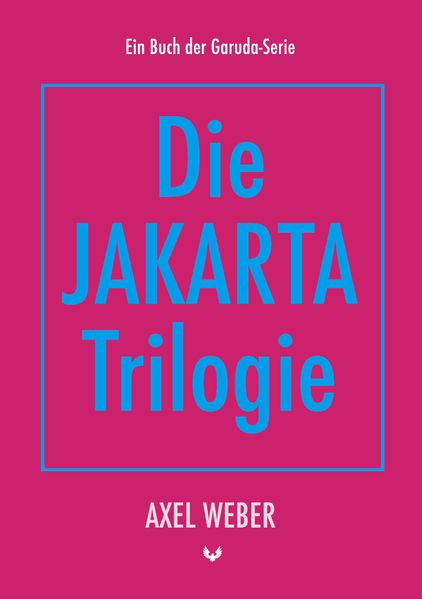 Cover von Die Jakarta Trilogie