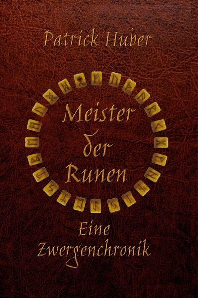 Cover von Meister der Runen – Eine Zwergenchronik