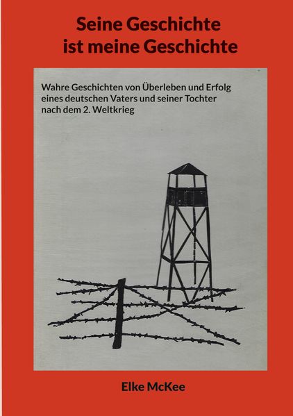 Cover von Seine Geschichte ist meine Geschichte