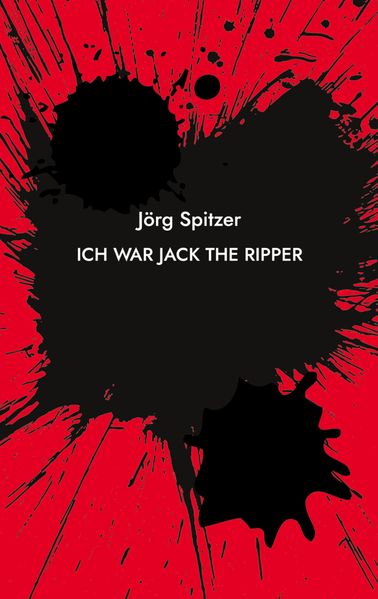 Cover von Ich war Jack the Ripper