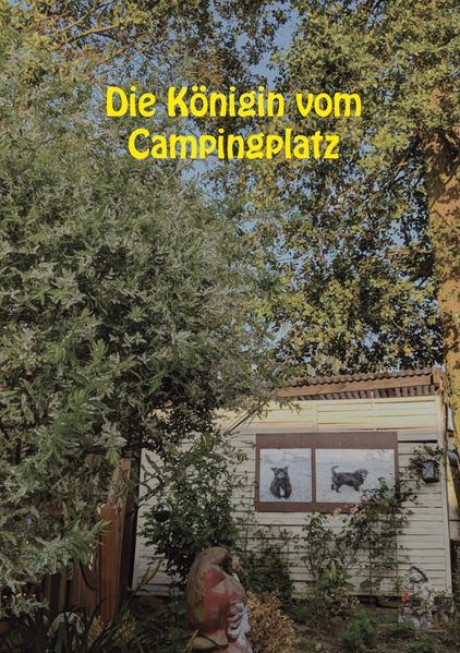 Cover von Die Königin vom Campingplatz
