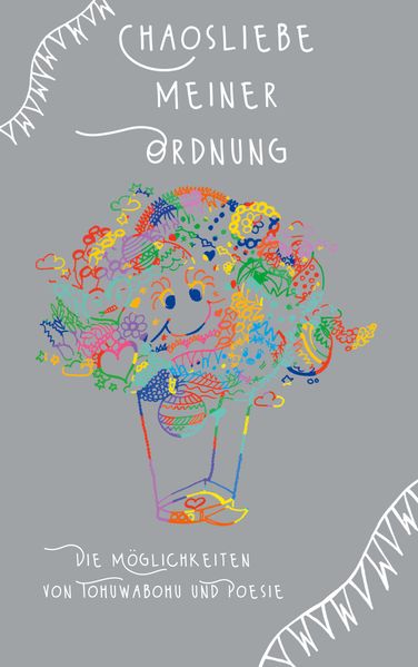 Cover von Chaosliebe meiner Ordnung