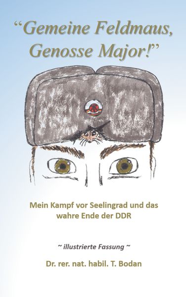 Cover von Gemeine Feldmaus, Genosse Major!
