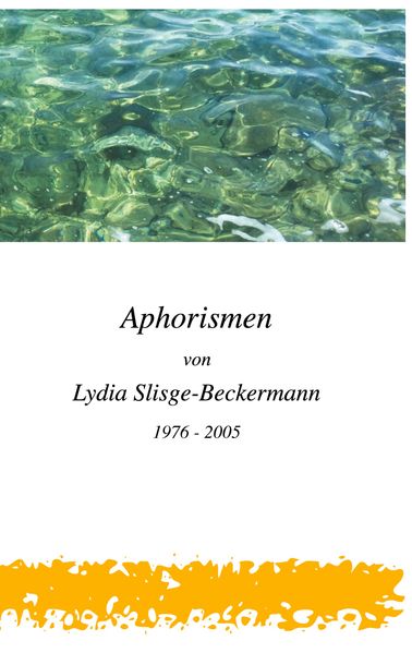 Cover von Aphorismen von Lydia Slisge-Beckermann