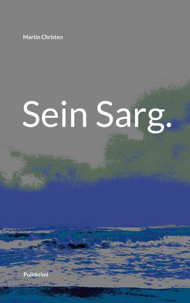 Cover von Sein Sarg