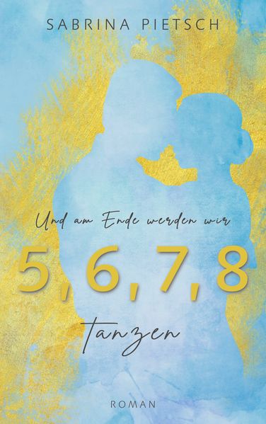 Cover von Und am Ende werden wir tanzen