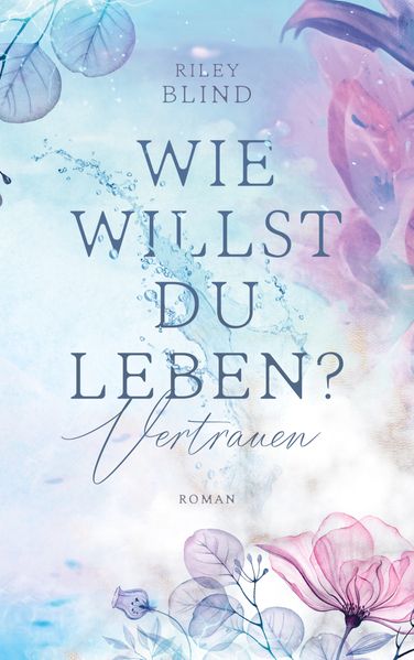 Cover von Wie willst du leben?