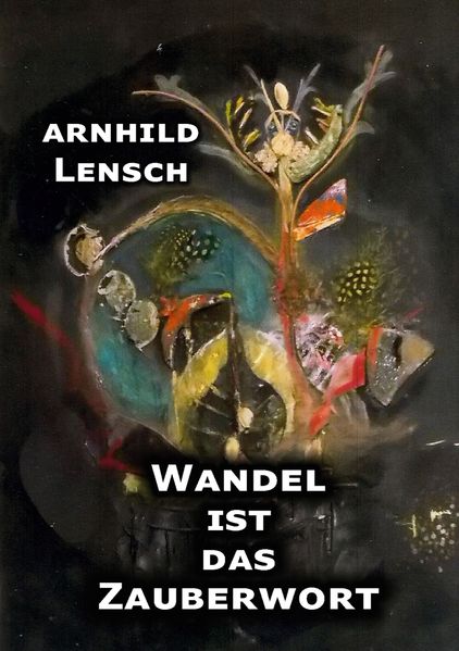 Cover von Wandel ist das Zauberwort