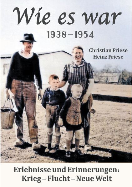 Cover von Wie es war 1938 – 1954