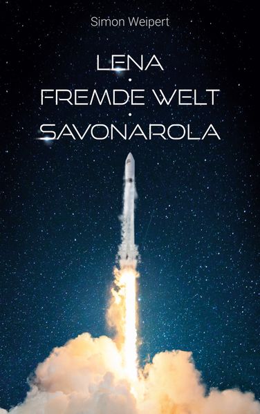 Cover von Lena – Fremde Welt – Savonarola